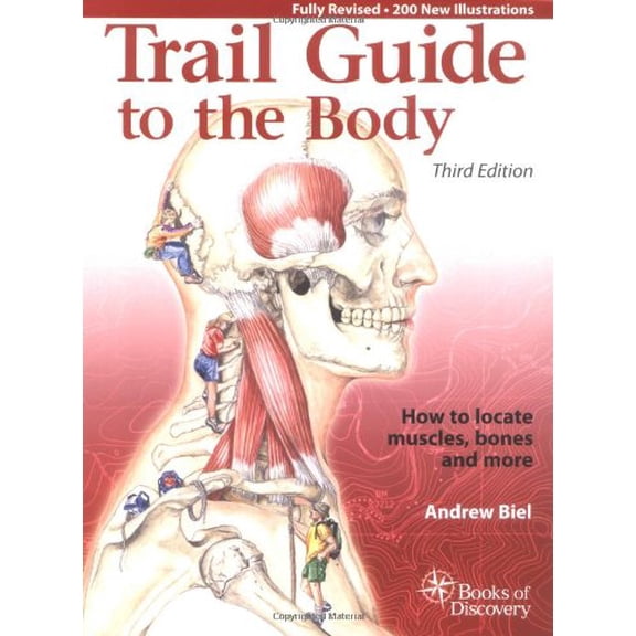 Pre-Owned Trail Guide to the Body: How to Locate Muscles, Bones, and More Paperback