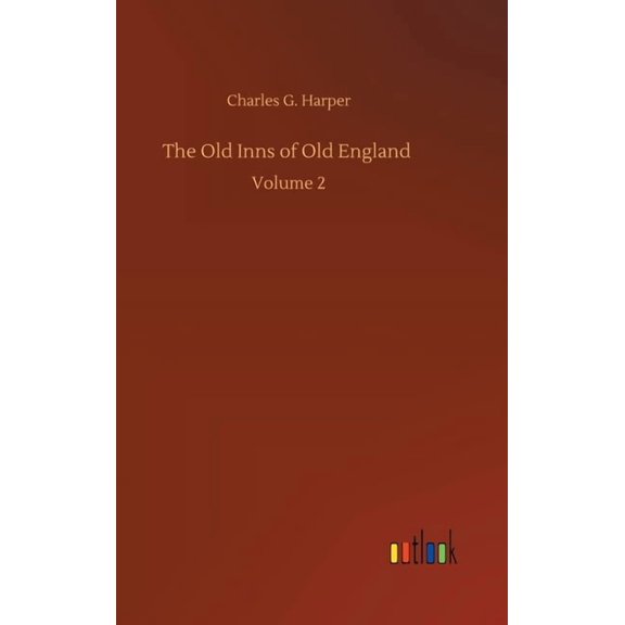 The Old Inns of Old England (Hardcover)