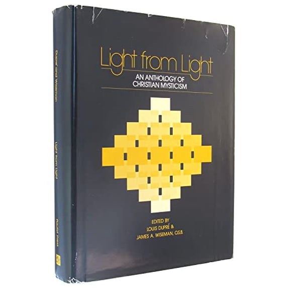 Pre-Owned Light from Light: An Anthology of Christian Mysticism (Hardcover) 0809104156 9780809104154