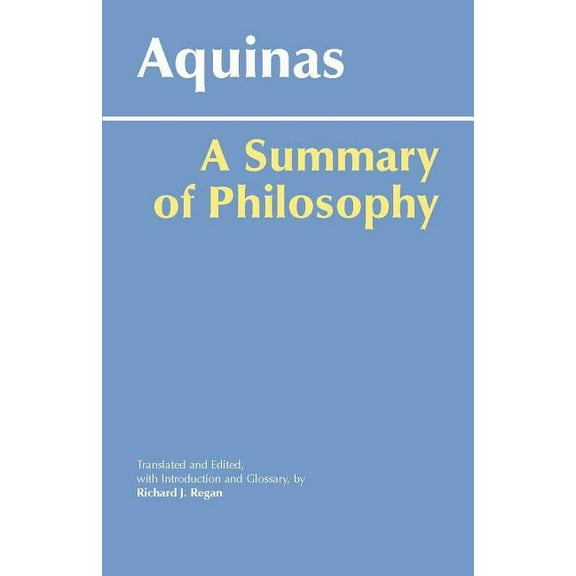 Hackett Classics: A Summary of Philosophy (Paperback)