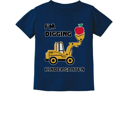 

I m Digging Kindergarten Tstars Toddler s T-Shirt - Fun Back to School Apparel - Perfect School Starter Gift - Exciting Kindergarten Kids Theme - Durable & Comfortable School Themed Outfit