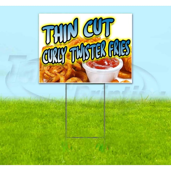 Thin Cut Curly Twister Fries (18" x 24") Yard Sign, Includes Metal Step Stake