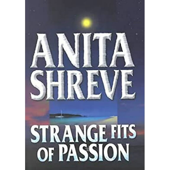 Pre-Owned Strange Fits of Passion (Hardcover) 1585470457 9781585470457