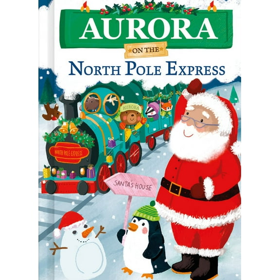 North Pole Express Bears: Aurora on the North Pole Express (Hardcover)