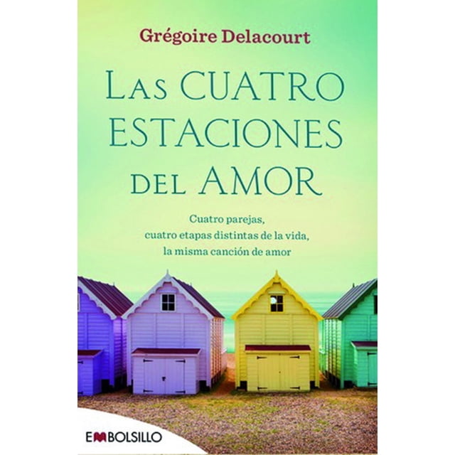 LAS CUATRO ESTACIONES DEL AMOR MAEVA GREGOIRE DELACOURT
