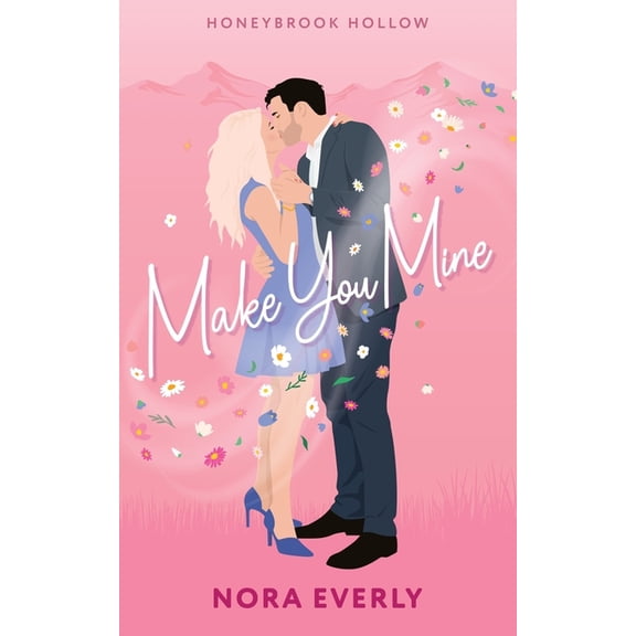 Make You Mine, (Paperback)