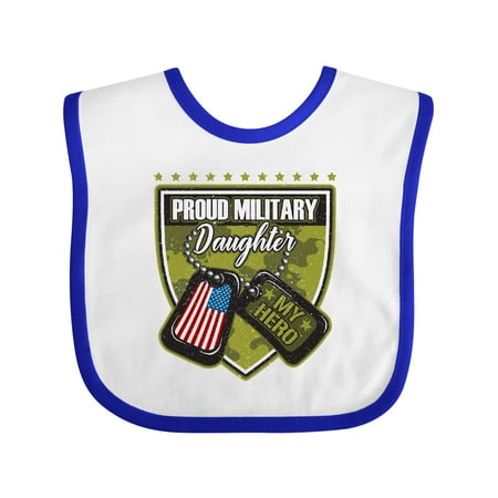 

Inktastic Proud Military Daughter Soldier Hero Girls Baby Bib