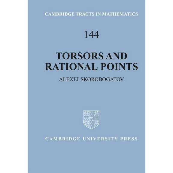 Cambridge Tracts in Mathematics Torsors and Rational Points, Book 144, (Hardcover)