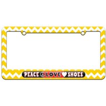 Peace Love Shoes License Plate Tag Frame, Multiple Colors