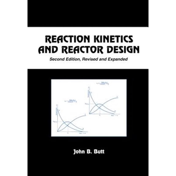 Pre-Owned Chemical Industries Reaction Kinetics and Reactor Design, (Hardcover)