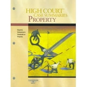 High Court Case Summaries on Property (Keyed to Dukeminier, 6th) [Paperback - Used]