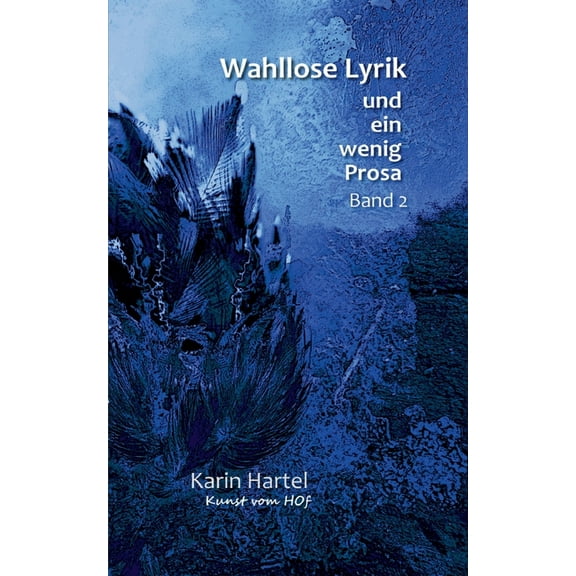 Wahllose Lyrik Band 2 : Federball (Paperback)