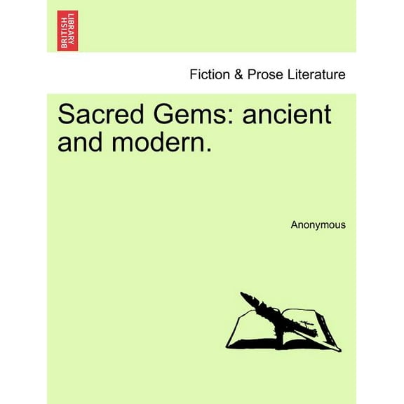 Sacred Gems: Ancient and Modern. Paperback