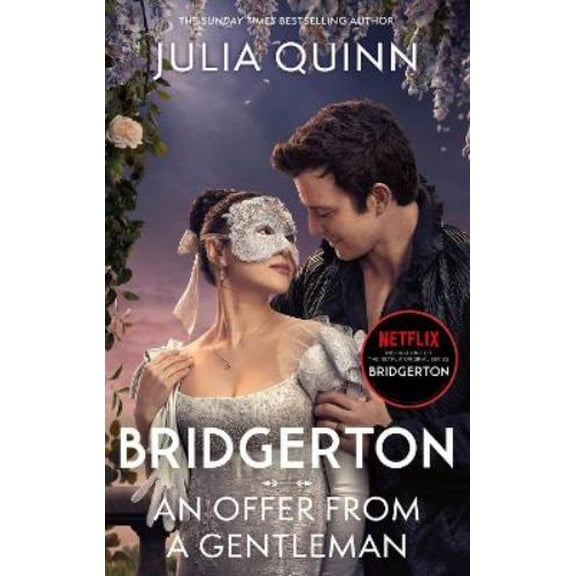 Julia Quinn Bridgerton: An Offer From A Gentleman (Bridgertons Book 3) (Paperback) Bridgerton