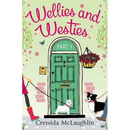 Wellies and Westies (A novella): A happy, yappy love story (Primrose Terrace Series, Book 1) -