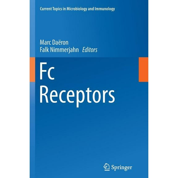 Current Topics in Microbiology and Immmu FC Receptors, Book 382, (Paperback)