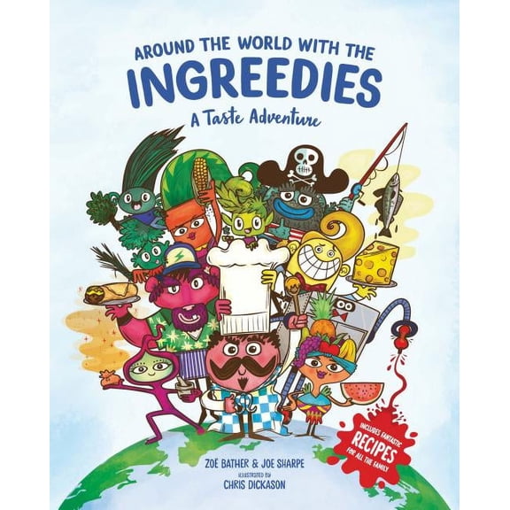 Around the World with the Ingreedies : A Taste Adventure (Hardcover)