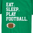 thumbnail image 3 of Instant Message - Eat Sleep Play Football - Toddler & Youth Short Sleeve Graphic T-Shirt, 3 of 6