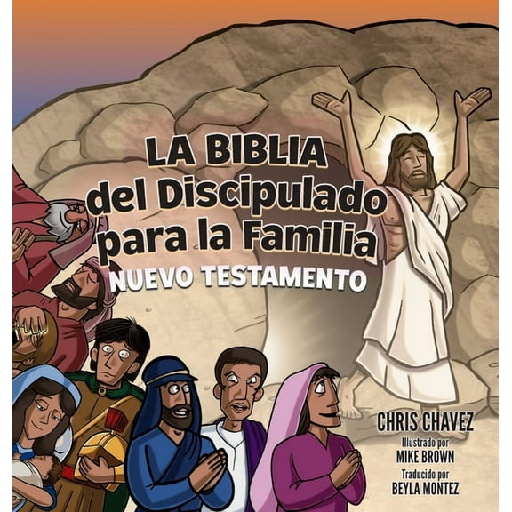 La Biblia del Discipulado para la Familia: New Testament, (Hardcover)