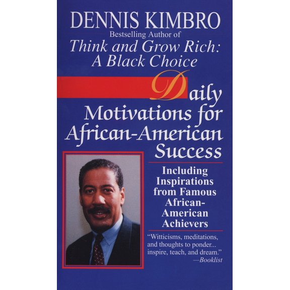 Pre-Owned Daily Motivations for African-American Success: Including Inspirations from Famous African-American Achievers (Mass Market Paperback) 0449223256 9780449223253