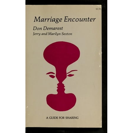 Pre-Owned Marriage Encounter : A Guide to Sharing (Hardcover) 9780893100513