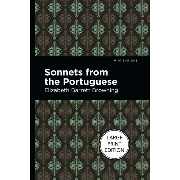 Mint Editions (Large Print Library) Sonnets from the Portuguese: Large Print Edition, (Paperback)