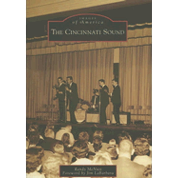 Pre-Owned The Cincinnati Sound (Paperback) 0738550760 9780738550763