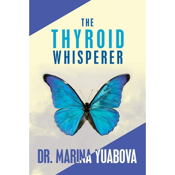 The Thyroid Whisperer, (Paperback)