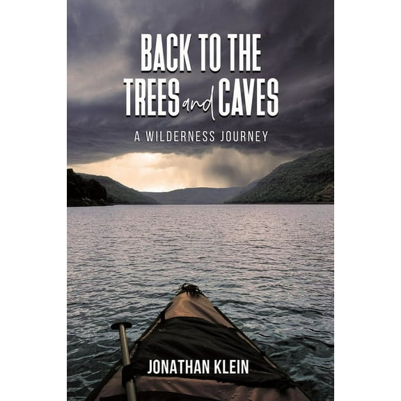 Back to the Trees and Caves (Paperback)
