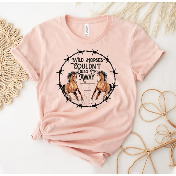 Wild Horses Couldn't Drag Me Away T-shirt Horse Shirt Lover Top Horseback Riding Gift Animal Shirts Country Western Graphic Christmas