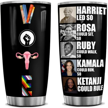 

Feminist Tumbler 20 Oz Women Speak Womens Rights Harriet Led Rosa Sit Ruby Walk Kamala Run Ketanji Rule Black Women in History Equality Lovers LGBT Gay Rights Cup Women Empowerment Mug