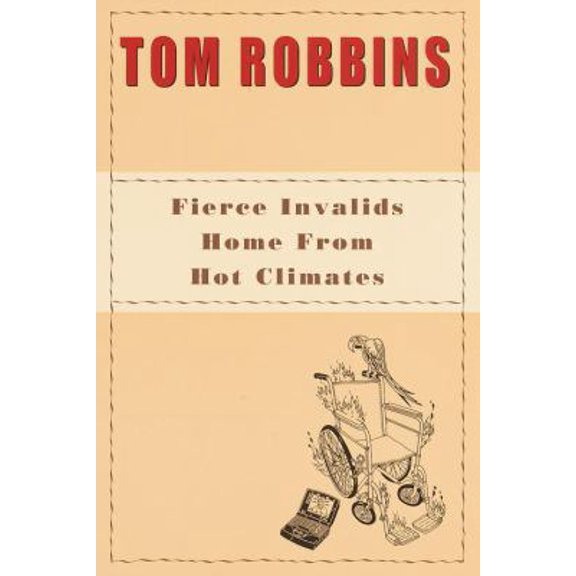 Pre-Owned Fierce Invalids Home from Hot Climates (Hardcover) 0553107755 9780553107753