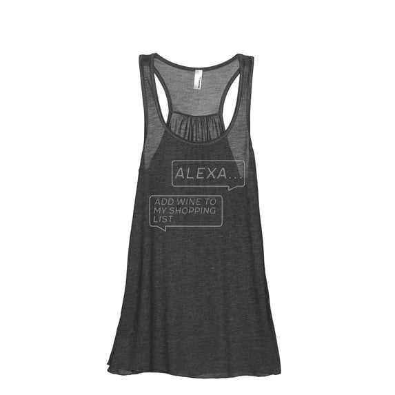 Alexa Add Wine To My Shopping List Women's Fashion Sleeveless Flowy Racerback Workout Yoga Tank Top Charcoal Grey Small