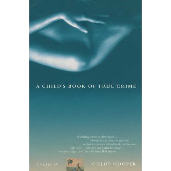 Pre-Owned A Child's Book of True Crime (Paperback) 0743225139 9780743225137