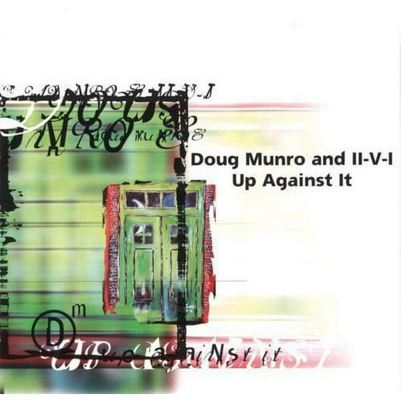Doug Munro - Up Against It - Jazz - CD