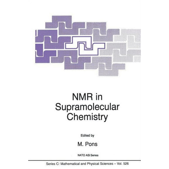 NATO Science Series C: NMR in Supramolecular Chemistry, Book 526, (Paperback)