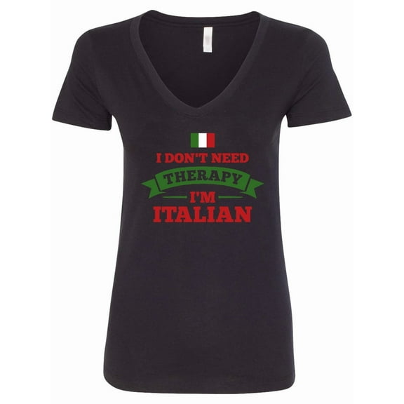 Inktastic No Therapy I'm Italian Women's V-Neck T-Shirt