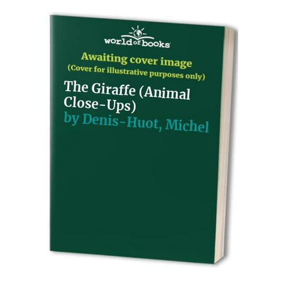 Pre-Owned The Giraffe (Animal Close-Ups) (Paperback) 0881064319 9780881064315