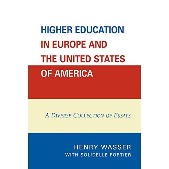 Enseignement Supérieur en Europe et aux États-Unis d'Amérique : une Collection Diverse d'Essayages