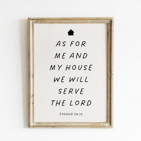 Joshua 24:15 As For Me And My House Bible Verse Wall Art Christian Prints Trendy Minimalist Apartment Decor Church Office Decor Bible Quote Wall Art, Modern Wall Decor, 8x12 UNFRAMED