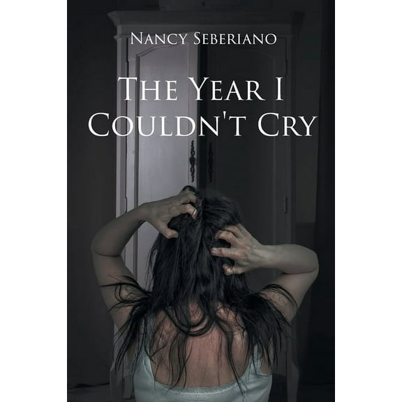 The Year I Couldn't Cry, (Paperback)
