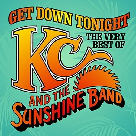 Get Down Tonight: Best Of K.C. & The Sunshine Band (Best Place To Get Vinyl)