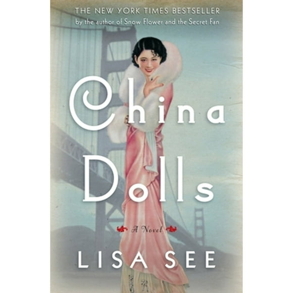 Pre-Owned China Dolls (Hardcover 9780812992892) by Lisa See