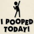 thumbnail image 3 of CafePress - I Pooped Today! Light T Shirt - Men's Classic Graphic T-Shirt, 3 of 4