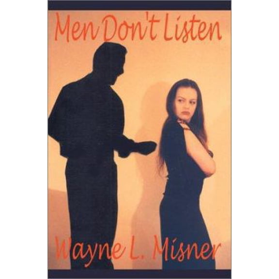 Pre-Owned Men Don't Listen (Paperback) 0595089550 9780595089550
