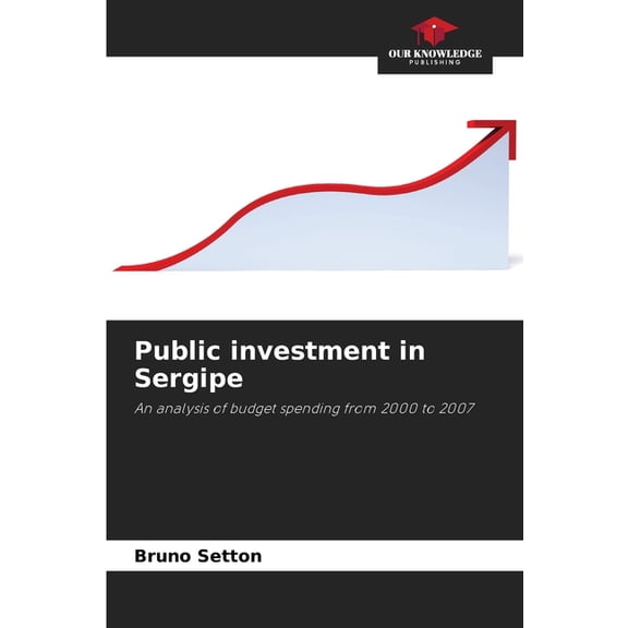 Public investment in Sergipe, (Paperback)
