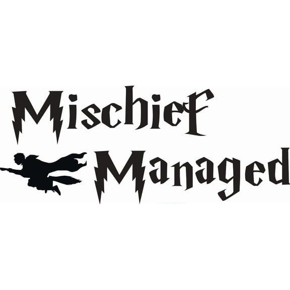 Mischief Managed Decor Funny Quote Custom Wall Decal Vinyl Sticker 8 Inches X 20 Inches