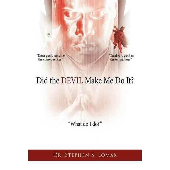 Did the DEVIL Make Me Do It?, (Paperback)