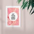 thumbnail image 2 of Let Your Light Shine Pink' Beauty Quotes and Sayings 13" x 1.00" Framed Painting Art Print, by Wynwood Studio, 2 of 4