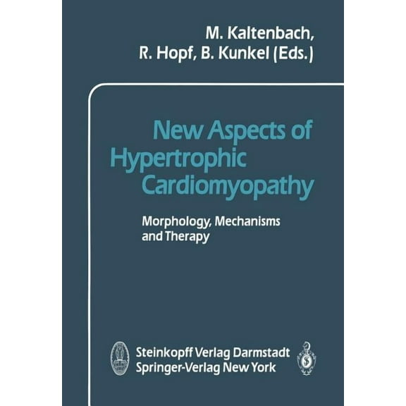 New Aspects of Hypertrophic Cardiomyopathy: Morphology, Mechanisms and Therapie, (Paperback)